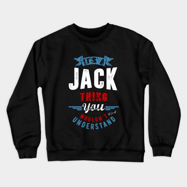 Is Your Name, Jack ? This shirt is for you! Crewneck Sweatshirt by C_ceconello